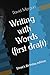 Writing with Words (first draft) by David Lee Morgan