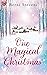 One Magical Christmas: An u...