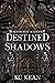 Destined Shadows (Silvercre...