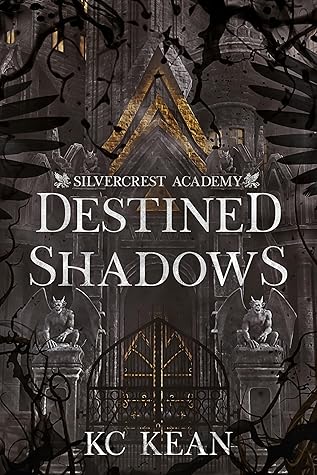 Destined Shadows (Silvercrest Academy #2)