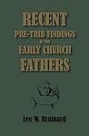 Book cover for Recent Pre-Trib Findings in the Early Church Fathers