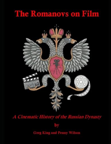 The Romanovs on Film: A Cinematic History of the Russian Dynasty (Paperback)