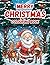 MERRY CHRISTMAS COLOURING BOOK by Adam B