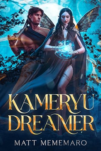 Kameryu Dreamer: A Spicy Faerie Fantasy Romance Novel (The Four Worlds Series Book 1)
