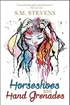 Horseshoes and Hand Grenades: A Novel