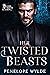 Her Twisted Beasts