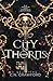 City of Thorns (Königin der Dämonen, #1)