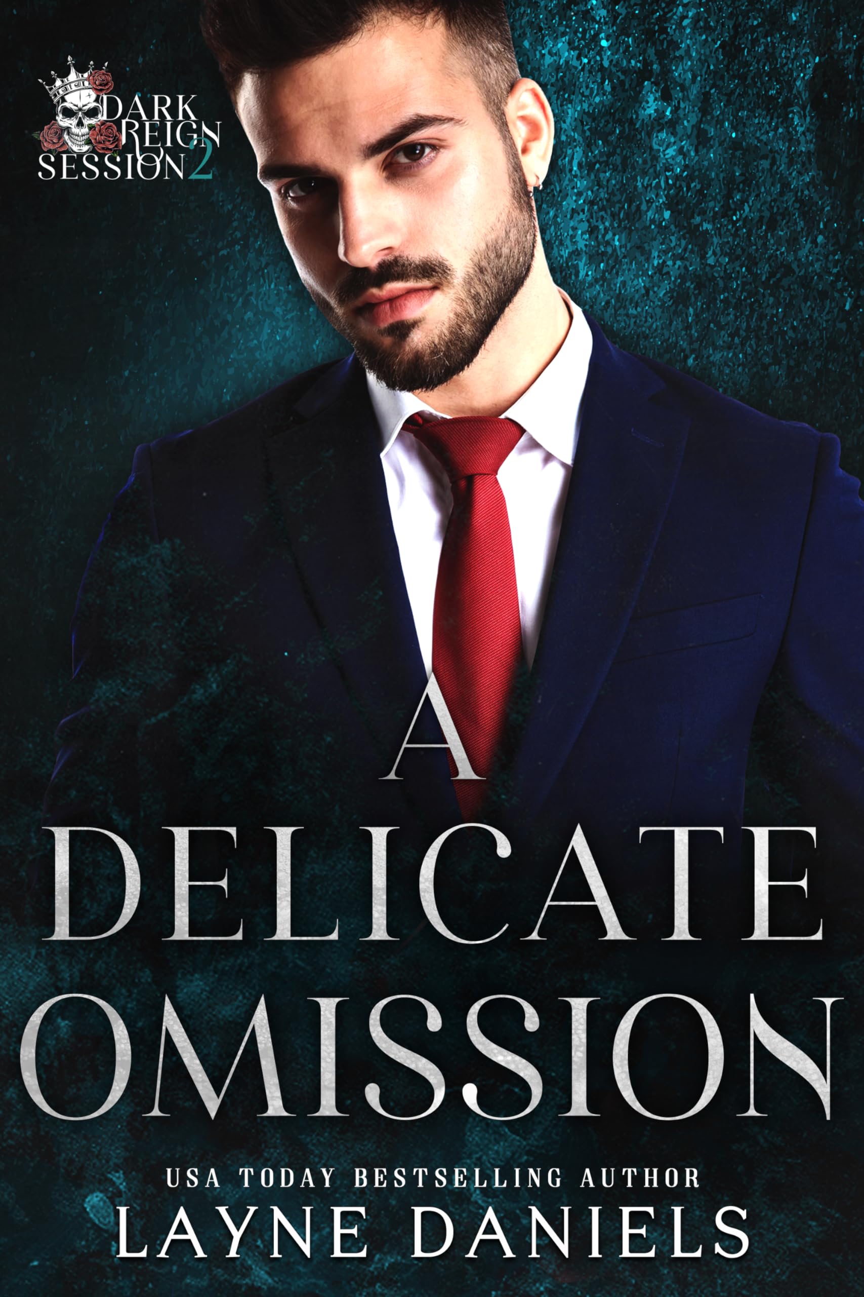 Delicate Omission (Dark and Delicate Arrangements #4)