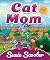 Cat Mom Susie Scooter: Save...
