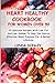 HEART HEALTHY COOKBOOK FOR ...