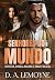 Minha Para Amar e Proteger (Senhores do Mundo #1)