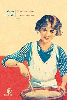 La pasticciera di mezzanotte (Kindle Edition)