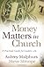 Money Matters in Church: A ...