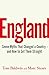 England: Seven Myths That C...