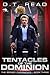 Tentacles of the Dominion by D.T. Read