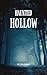Haunted Hollow by M.J. Bradsher