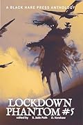 Lockdown: Phantom, #5