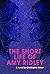 The Short Life of Amy Ridley by Christopher Baker