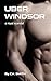 UBER WINDSOR - A ROYAL SCANDAL