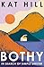 Bothy: In Search of Simple ...