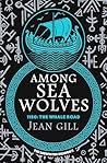 Among Sea Wolves: 1150 The Whale Road (The Midwinter Dragon Book 2)