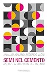 Semi nel cemento:...
