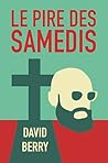 Le pire des samedis (Saga de la lose t. 3) (French Edition)