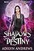 Shadows of Destiny (The Daw...