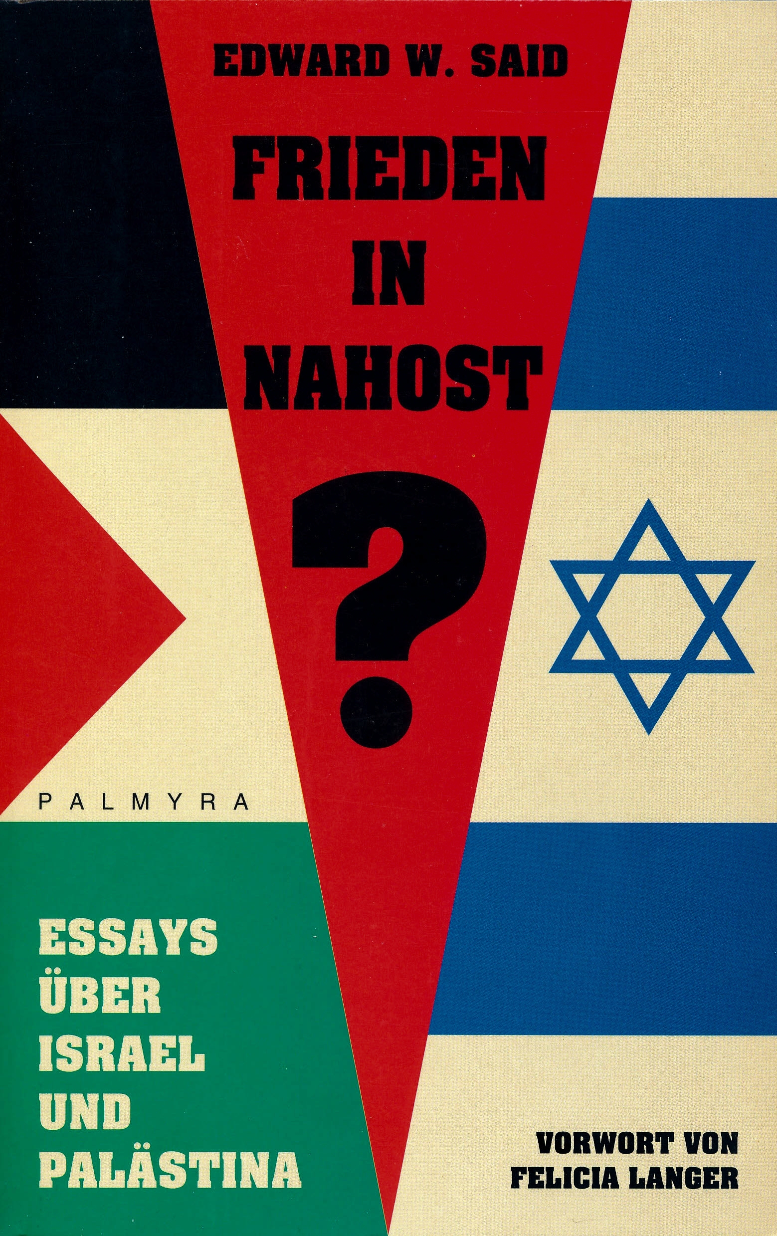 Frieden in Nahost - Essays über Israel und Palästina