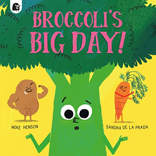 Broccoli's Big Day! (Paperback)