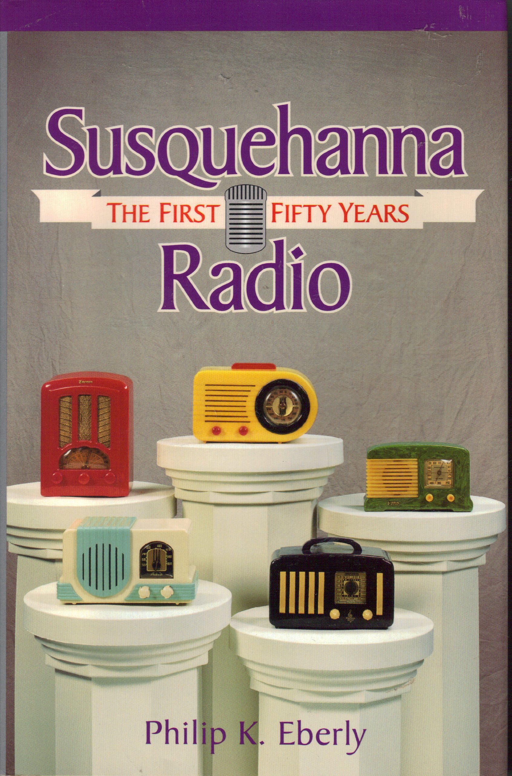 Susquehanna Radio: The first fifty years