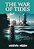 THE WAR OF TIDES