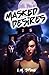 Masked Desires (Desires Series)
