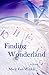 Finding Wonderland