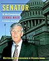 Senator: In the Company of Connie Mack, U.S. Senator from Florida (Government in Action Series)