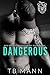 Dangerous (Bad Boys of Voya...