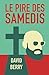 Le pire des samedis (Saga d...