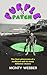 Purple Patch 3: The final adventures of a surfboard and its many different owners.