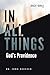 In All Things: God's Providence