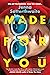 Made for You