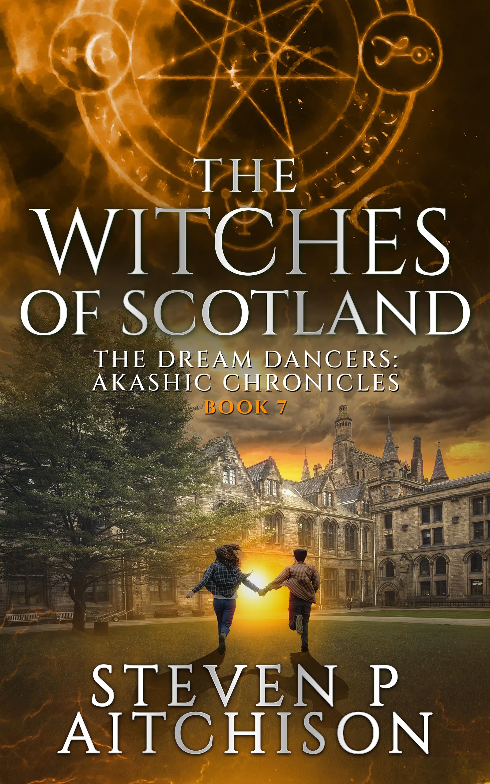 The Witches of Scotland Book 7 (The Dream Dancers: Akashic Chronicles, #7)