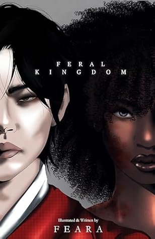 Feral Kingdom : Volume I