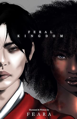 Feral Kingdom : Volume I (Kindle Edition)