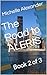 The Road to ALERIS: Book 2 of 3