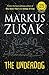 The Underdog (25th Anniversary Edition) by Markus Zusak