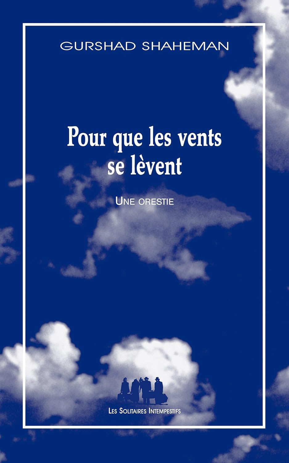 Pour que les vents se lèvent: Une orestie (2024)