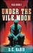 Under The Vile Moon (The Vi...