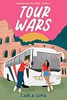 Tour Wars by Carla Luna