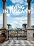 Living in Tuscany (Bibliotheca Universalis) (Multilingual Edition)