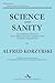 Science and Sanity: An Introduction to Non-Aristotelian Systems and General Semantics Sixth Edition